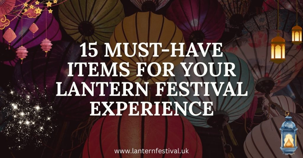 Items to Experience The Lantern Festival